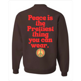 Peace is the Prettiest thing you can Wear