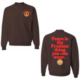 Peace is the Prettiest thing you can Wear